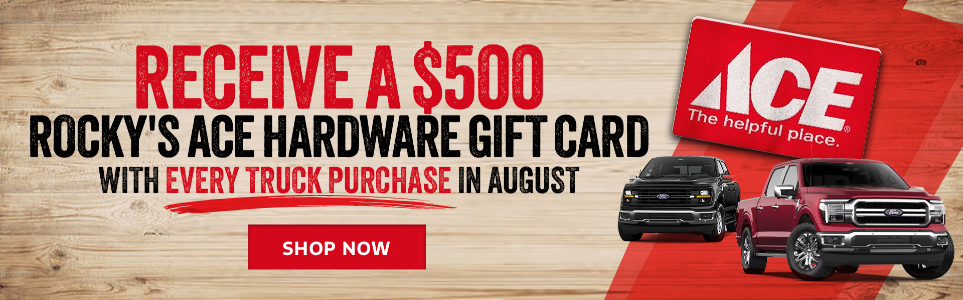 Receive a $500 Rocky's gift card with any truck purchase